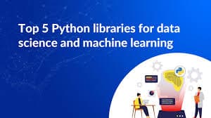 Top Python Libraries for Data Science